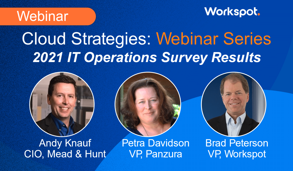 Webinar: Andy Knauf Shares The 2021 IT Operations Survey Results