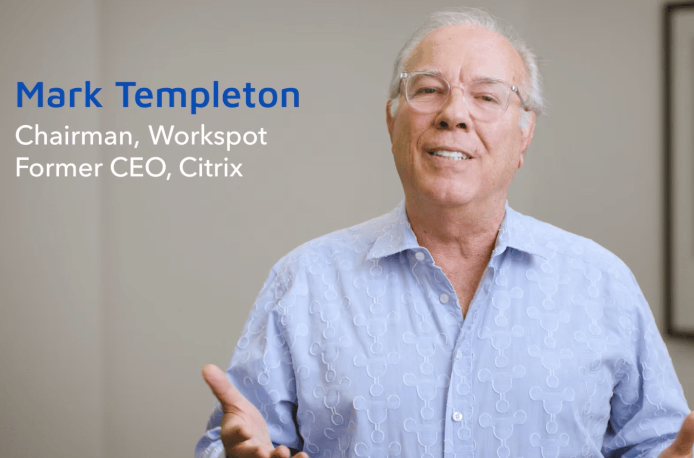 Video: Mark Templeton - Workspot Introduction (3:58m)