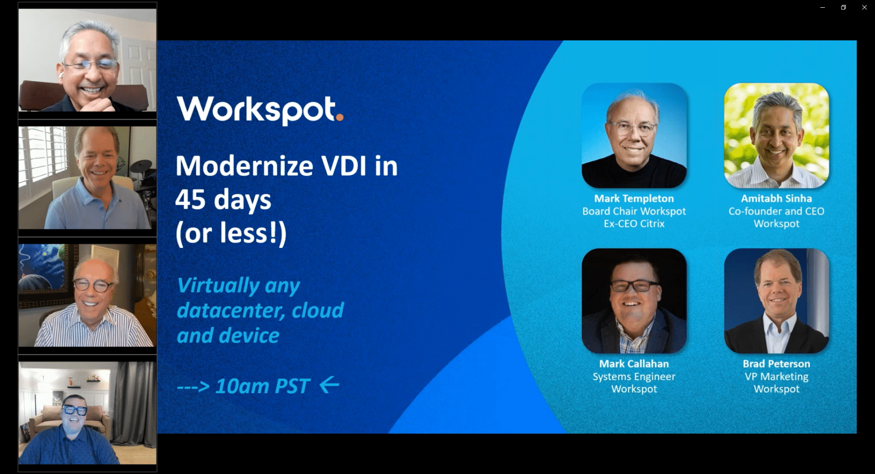 Webinar: Modernize VDI in 45 Days (or less!) with Mark Templeton and Amitabh Sinha