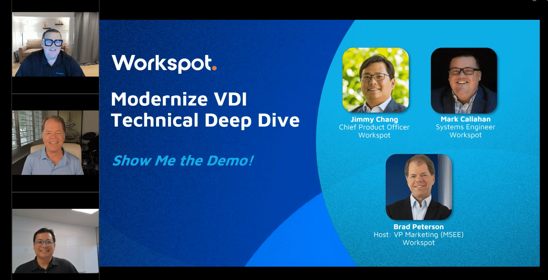 Webinar: Show Me the Demo! Workspot Technical Deep Dive