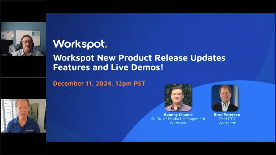 Workspot Webinar 12-11-24: Workspot New Product Release Updates!