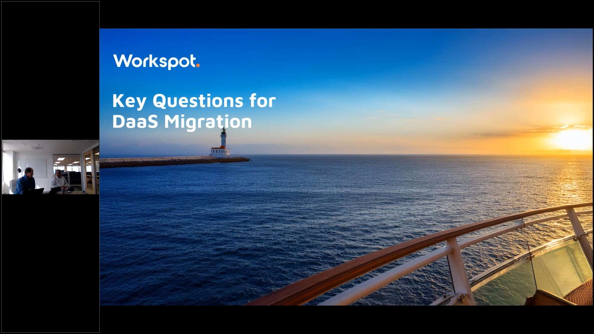 Workspot Webinar 3-11-25: A Deep Dive into DaaS Migration